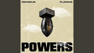 Flavour - Powers ft. Odumeje | Mp3 Download