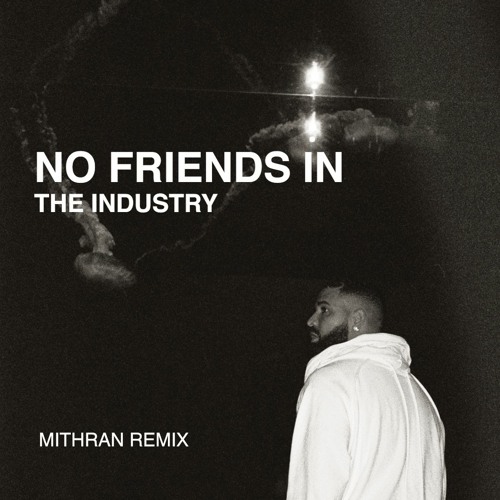 Drake – No Friends in the Industry | Latest Free Music MP3 Download