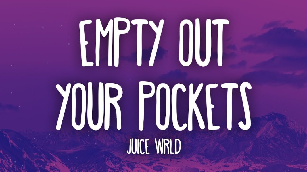 Juice WRLD - Empty Out Your Pockets | Mp3 Download