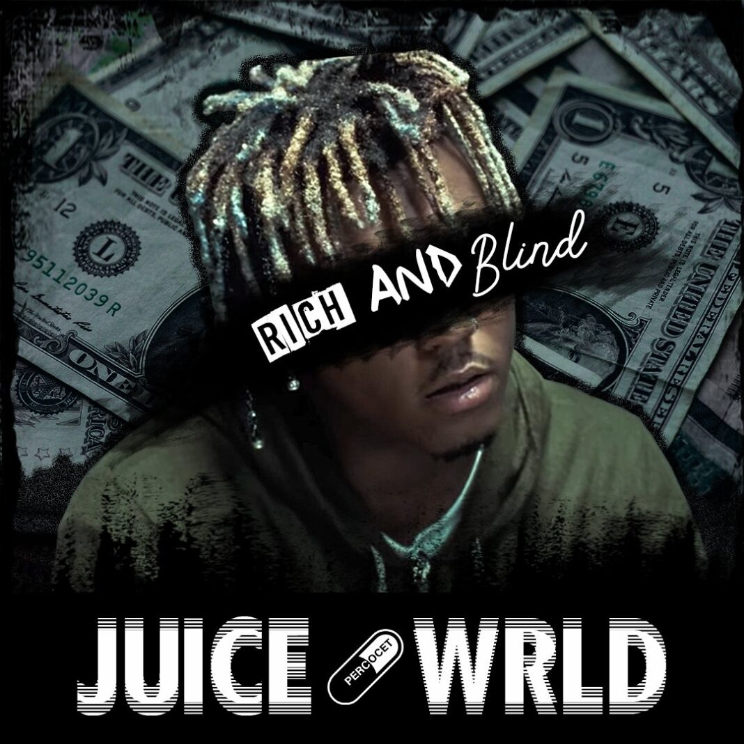 Juice WRLD - Rich and Blind | Music Mp3 Download