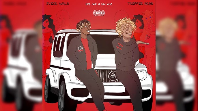 [Download Music] Juice WRLD - Tell Me U Luv Me ft. Trippie Redd