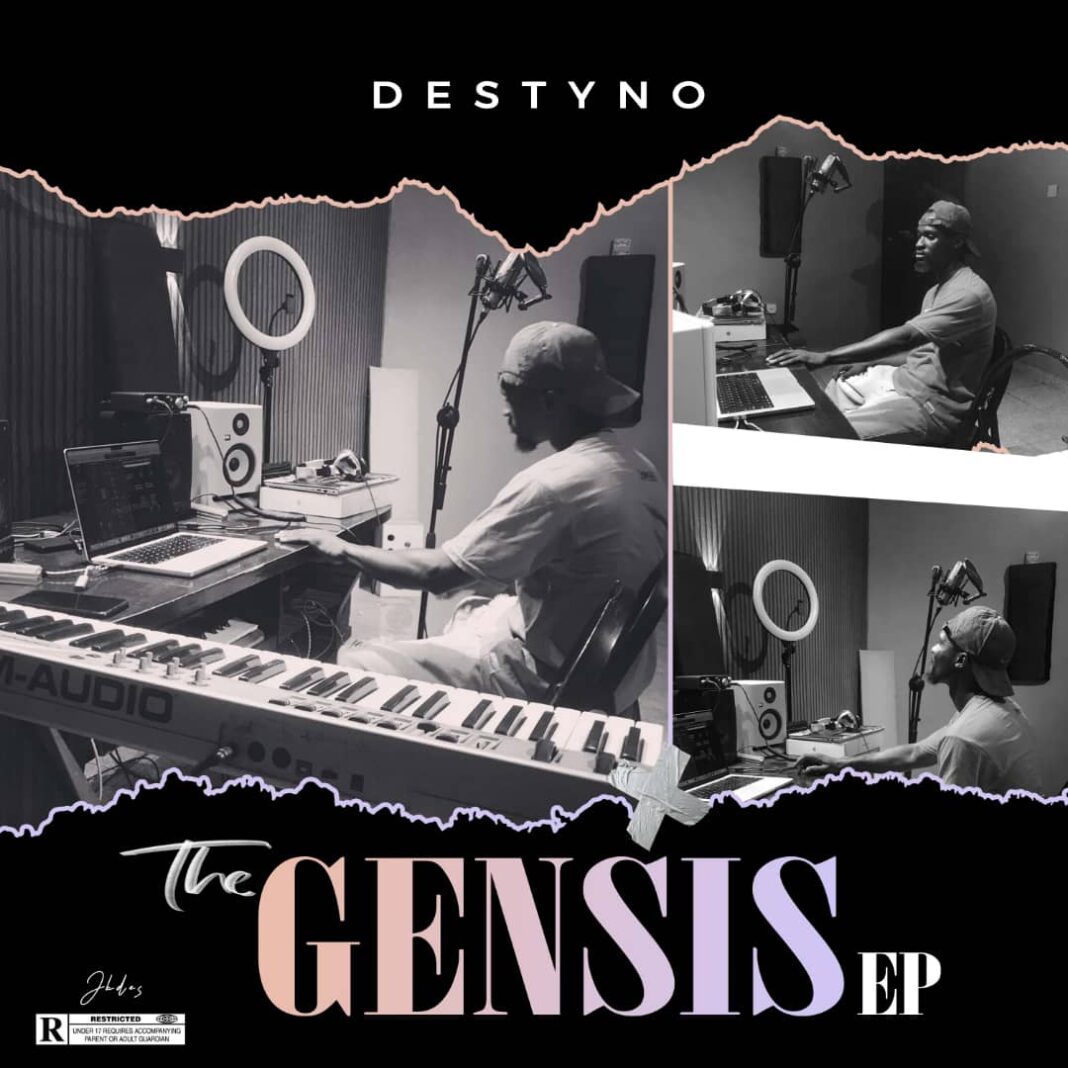 Genesis EP - Destyno Ft. Muche, Reelz & Bahdboi Dayer Mp3 Download